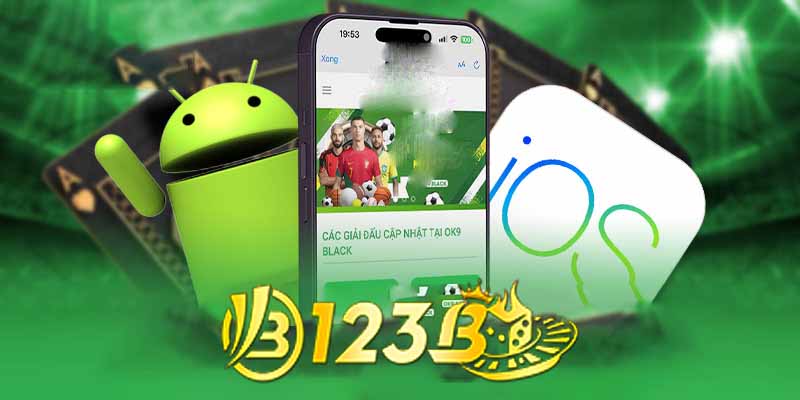 Tải app 123B - Công nghệ đổi đời chỉ trong một ứng dụng!